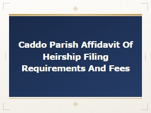 Caddo Parish Affidavit of Heirship Filing Guide